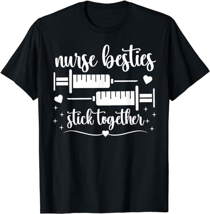 Funny Work T-Shirts, Nurse Besties Stick Together Funny Nurse Best Friend Work T-Shirt Menswear Casual Cotton Hoodie,...