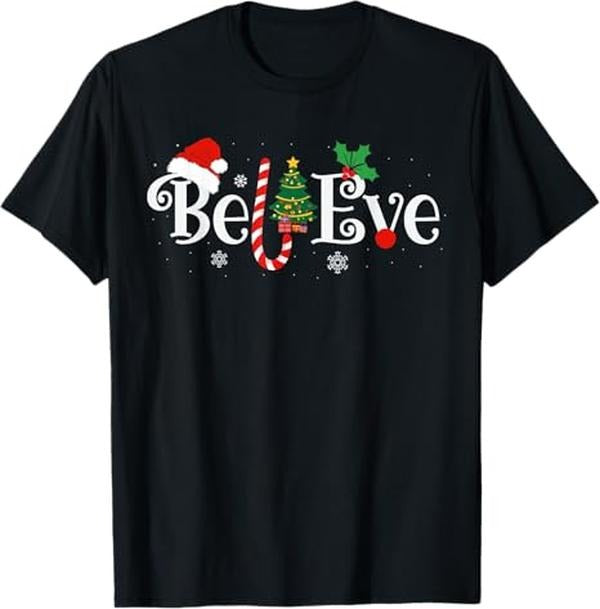 Funny Xmas Men Women Family T-Shirt, BEST BELIEVE CHRISTMAS PAJAMA SHIRT EVER Xmas Family Funny T-Shirt - Menswear Top
