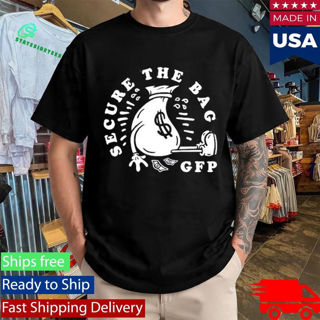 GFP Secure the Bag Shirt