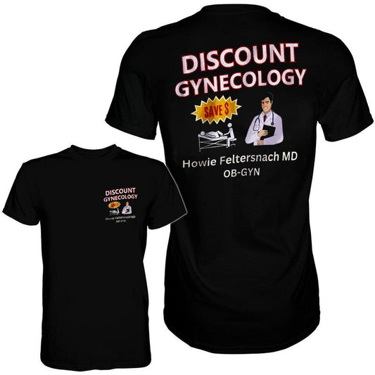 GYNECOLOGY Dr Howie Funny T-Shirt - Summer Wear 100% Cotton Tee for Men Made in USA Comfortable & Durable Design