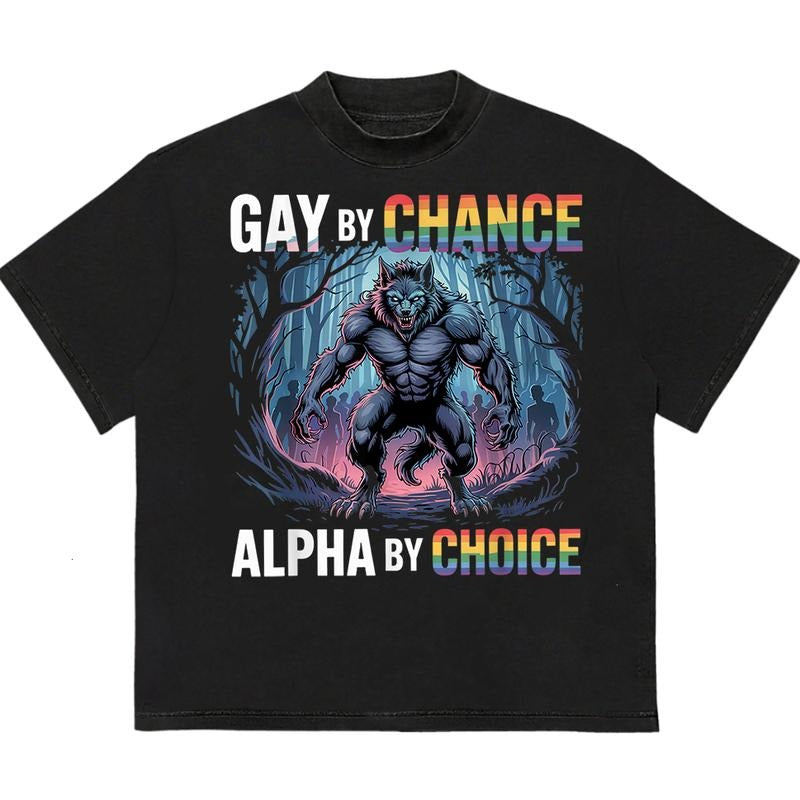 Gaay By Chance Alpha By Choice T-Shirt Perfect for Active Days and Casual Style Hoodie, Sweatshirt | DripVista.com