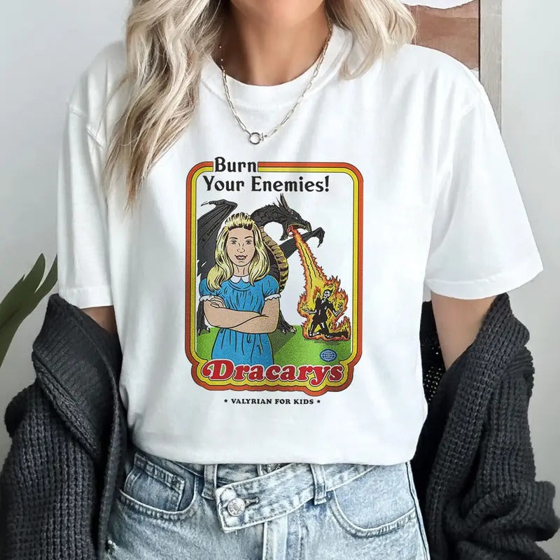 Game Of Thrones T Shirt  Burn Your Enemies Dracarys Valyrian T-Shirt city shirt