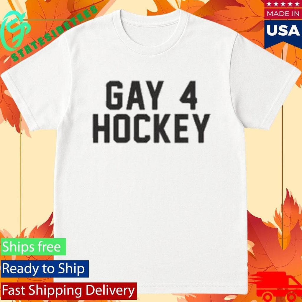 Gay 4 Hockey Shirt