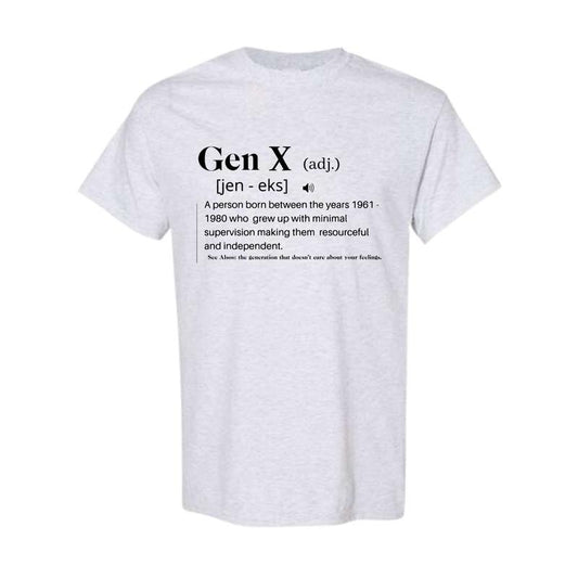 Gen X Definition Shirt, Funny Women's Graphic Shirt, Boss Gift, Sarcastic Gift, Mom Christmas Gift, Funny mama Tee shirt, Full Color, Full Size
