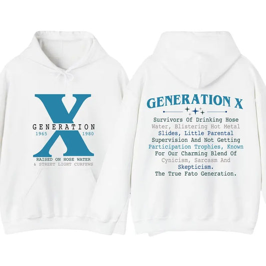 Gen X Hoodie, Generation X Hoodie, Raised on Hose Water and Neglect Hoodie, Gift for Mom