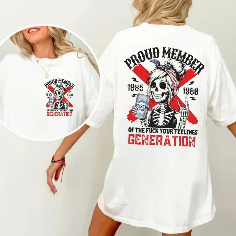 Gen X Two Sides Shirt, Proud Members Of Gen X Bus, Raised On Hose Water And Neglect Tshirt, Funny Saying Sarcasm Quotes, Unisex Shirt, Casual Clothing