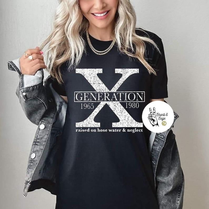 Generation X raised on hose water and neglect  T-shirt, sweater  Hoodie Sweatshirt | DripVista.com