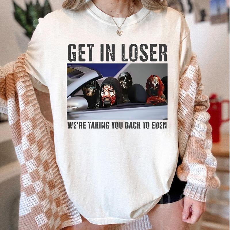 Get In Loser We're Taking You Back To Eden Cool Shirt, The Even In Arcadia, Concert Tour 2025 Tee Gift For Fans Top, Casual Top for Unisex