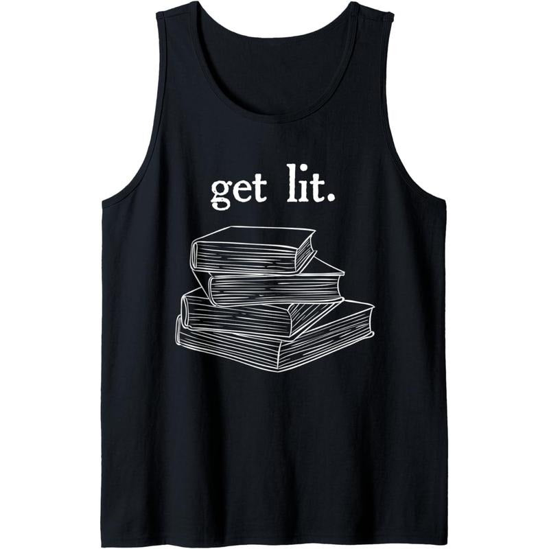Get Lit Reading Book Nerd Funny Literature English Teacher Tank Top MADE IN USA