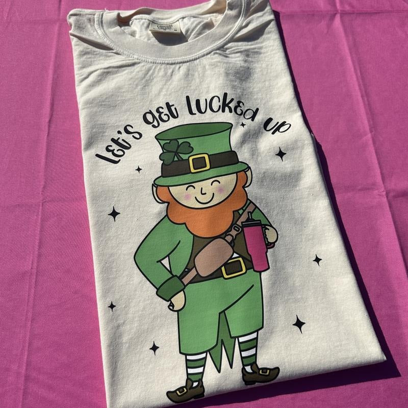 Get Lucked Up Comfort Colors T-Shirt