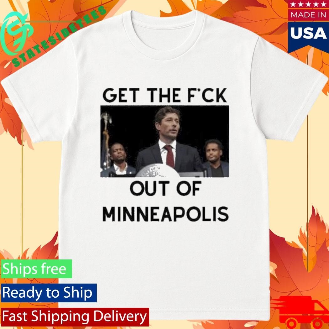 Get The Fuck Out Of Minneapolis Abolish Ice Shirt