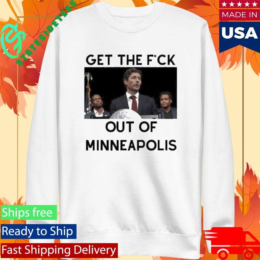Get The Fuck Out Of Minneapolis Abolish Ice Shirt