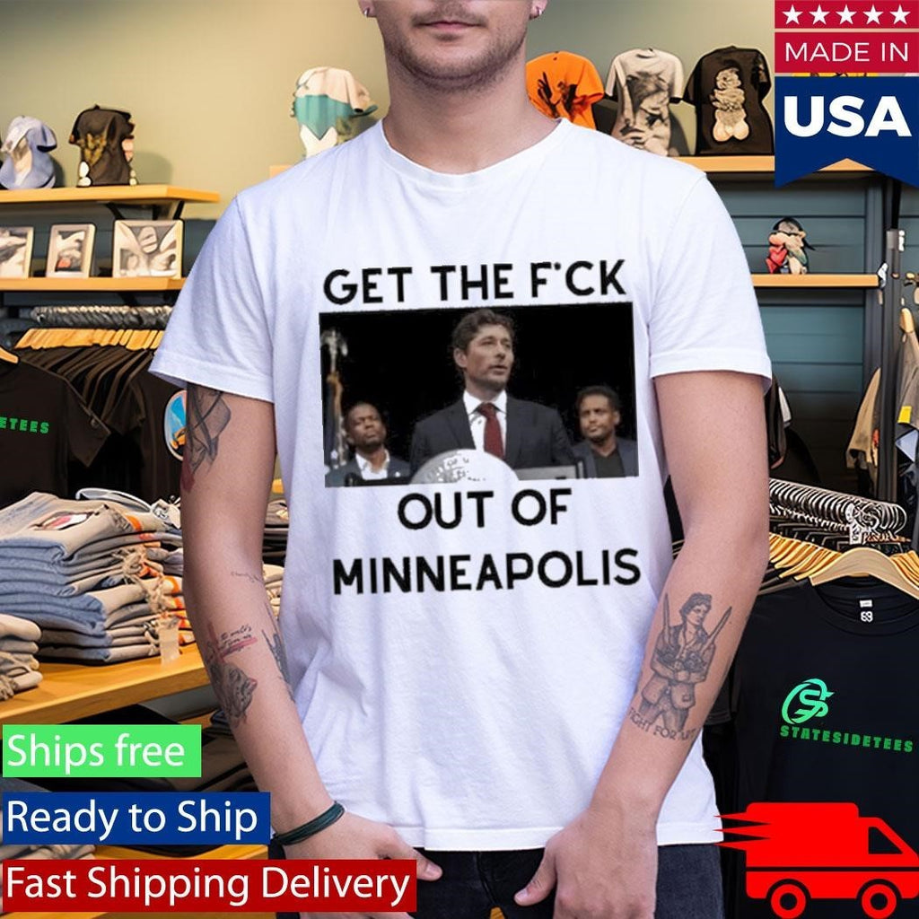 Get The Fuck Out Of Minneapolis Abolish Ice Shirt