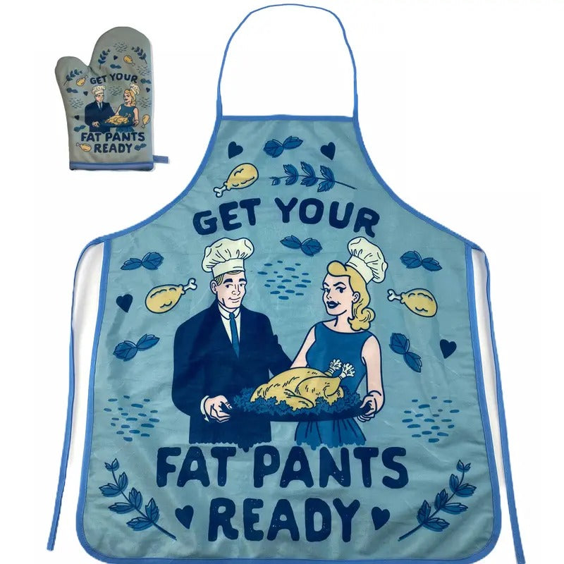 Get Your Fat Pants Ready Funny Thanksgiving Dinner Graphic Kitchen Accessories Funny Graphic Kitchenwear Funny Food ...