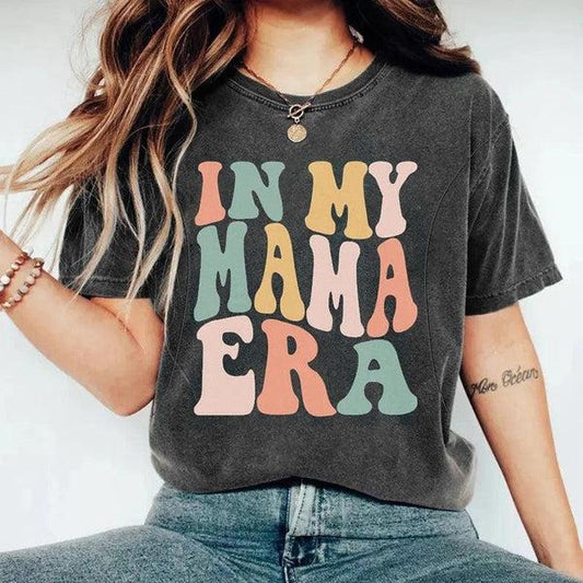 Giftifymama In My Mama Era Funny Nursing T-shirt