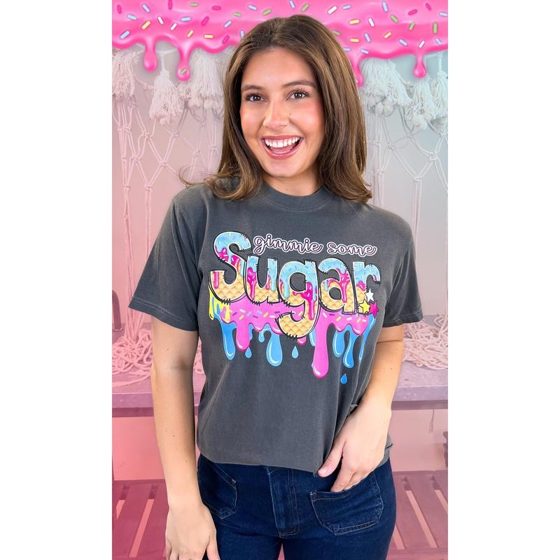 Gimmie Some Sugar Drip Comfort Color Graphic T-Shirt Hoodie, Sweatshirt | DripVista.com