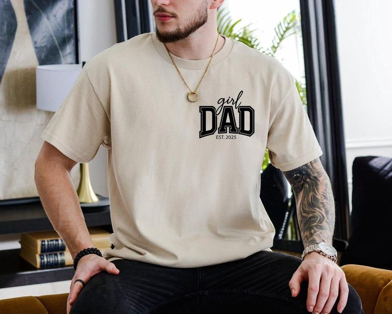 Girl Dad Est Year Shirt, Matching Dad & Daughter Shirt,Fathers Day Gifts from Daughter,New Dad Gift,Dad of Girls Tee,Birthday Gift for Daddy style 02