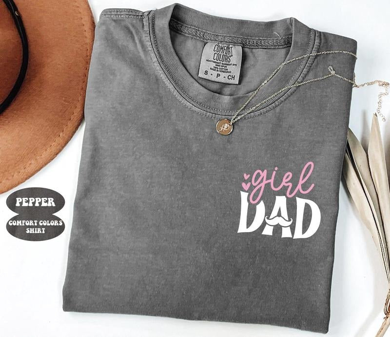 Girl Dad Shirt Comfort Colors, Dad of Girls Tee, Trendy Dad Club Shirt, Father's Day Gift, New Dad T-Shirt, Dad Gift Idea