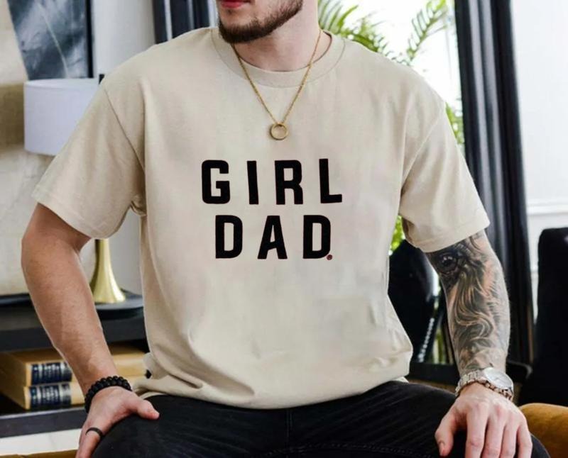 Girl Dad T Shirt, Girl Dad Gift, Dad Of Girls T Shirt, Dad Of Girls Shirt, Gift For Dad, Father Shirt, Unisex Short...