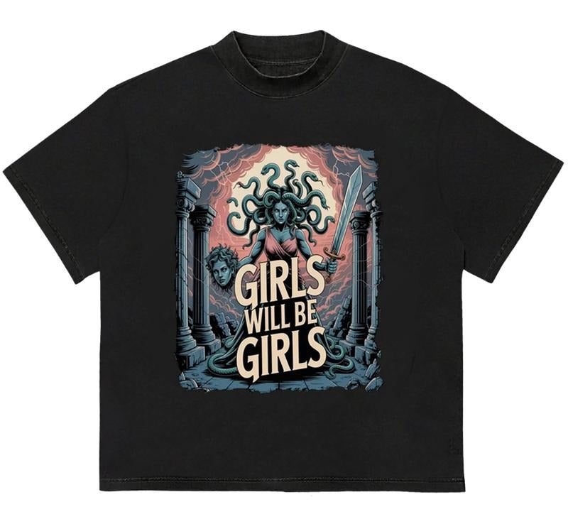Girl Will Be Girls T-Shirt Classic 90s Retro Bold Style for Streetwear Lovers Hoodie, Sweatshirt | DripVista.com