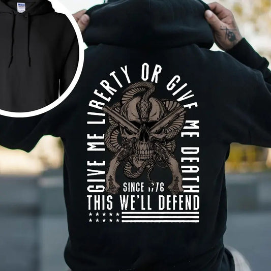 Give Me Liberty Or Give Death Back Side Printed T-shirt - Crewneck Sweatshirt - Hoodie, This We'll Defend Howitzer MFG Patriot Streetwear, Workwear