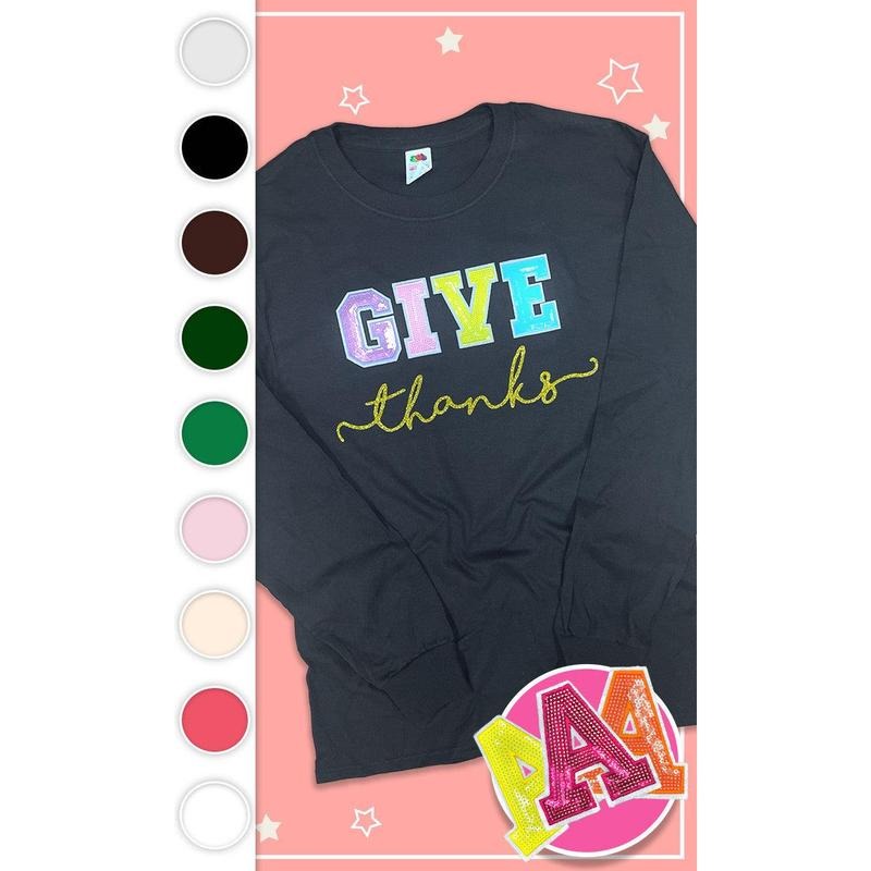 Give Thanks Sequin Graphic Long Sleeve T-Shirt Hoodie, Sweatshirt | DripVista.com