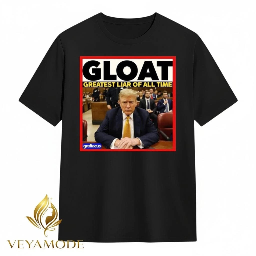 Gloat Greatest Liar Of All Time Trump tee