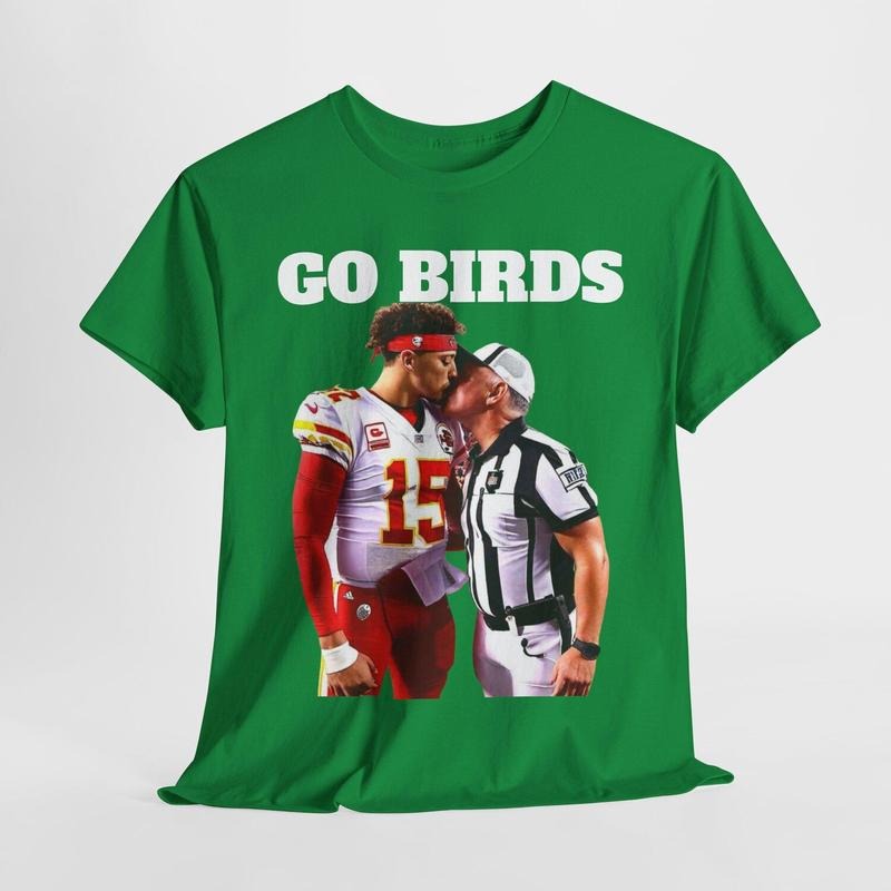 Go birds T Shirt Philly Tee Mahomes kissing reffence