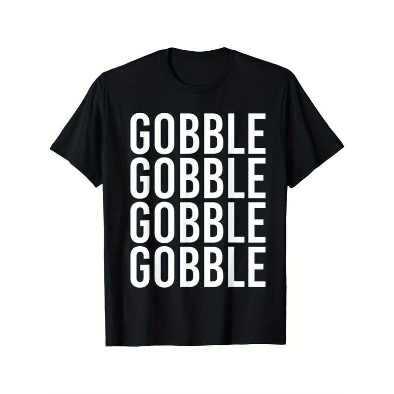 Gobble Gobble Gobble Turkey Roasted Thanksgiving Holiday T-Shirt1 T-Shirt 220g 10000 Links made in usa Hoodie, Sweatshirt