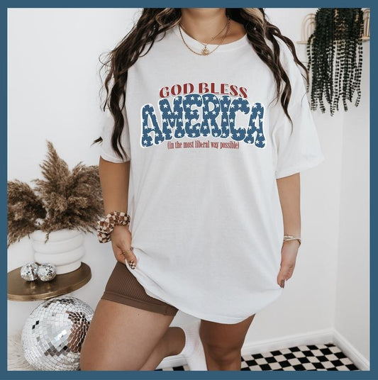 God Bless America (In the Most Liberal Way Possible) - Vintage USA Shirt, 4th of July Tee, Womens 4th of July Tshirt, Flag Shirt America USA est 1776 Shirts