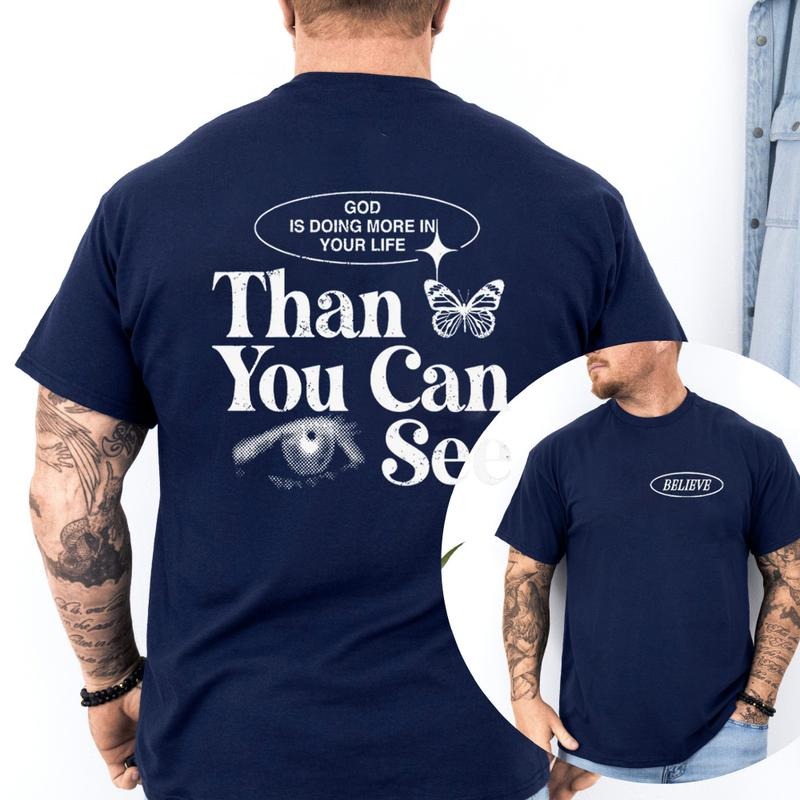 God Is Doing More In Your Life Than You Can see T-Shirt Tee Cotton Casual Street Style Crew Neck Short Sleeve T-Shirt Top for Unisex