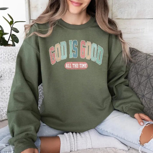 God Is Good All The Time Sweatshirt, Bible Verse Sweater, Cute Christian Gift, Religious Shirt, Trendy God T-Shirt, Aesthetic Christian  T-shirt, sweater and Hoodie