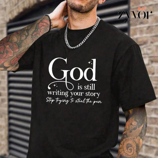 God Is Still Writing Your Story Stop Trying To Steal The Pen Shirt Casual Style Crew Neck Short Sleeve T-Shirt Tops Trendy for Unisex, Perfect Giftstyle{n002}2