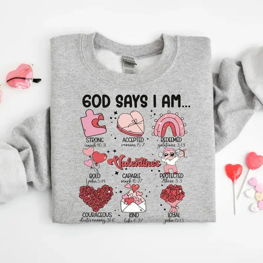 God Says I am Valentine Shirt, Jesus Valentine Tee, Christian Valentine Gift, Valentine Bible Verse, Retro Valentine Shirt, Love Christian, Faith and cross shirt, Christian Valentine Shirt, Jesus Sweatshirt, Religious Shirt, Hodie and Sweater, T-Shirt