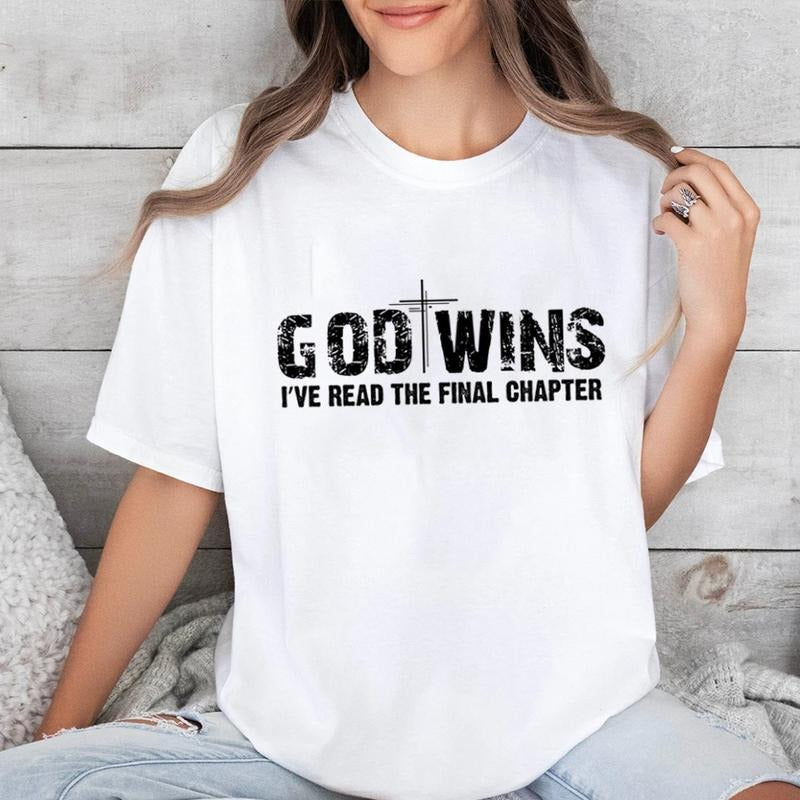 God Wins I've Read The Final Chapter Tee Pure Cotton Casual Street Style Crew Neck Short Sleeve T-Shirt Tops Trendy For Women For Men