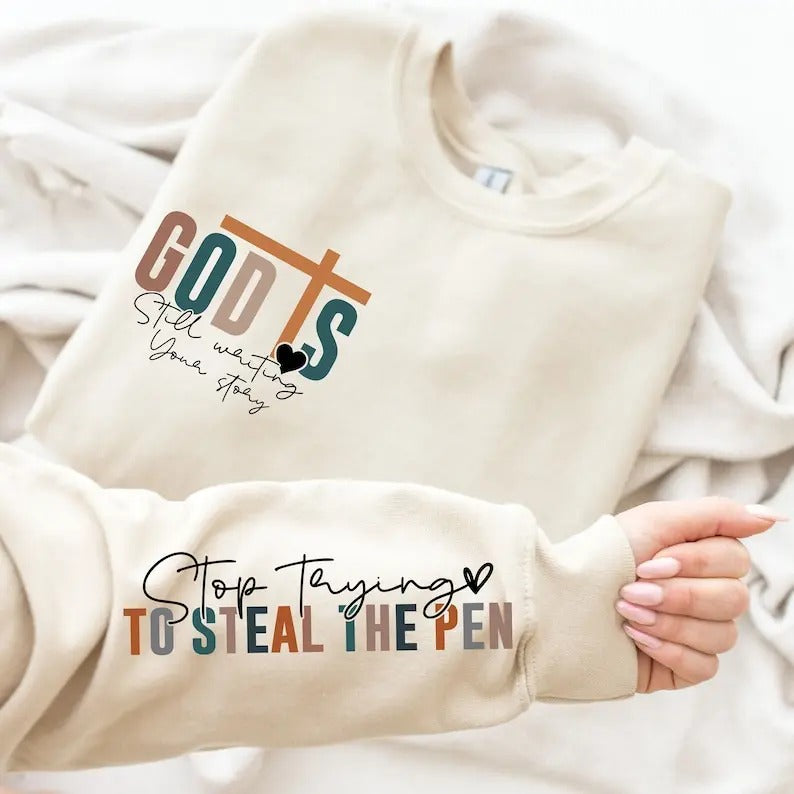 God is Still Writing Your Story T-Shirt, Inspirational Church Sweater, Christian Sweatshirt, Bible Verse  T-shirt,...