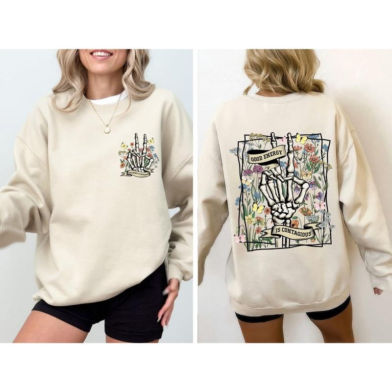 Good Energy Is Contagious, Skeleton, Butterfly Sweatshirt T-Shirts, Hoodie | DripVista.com