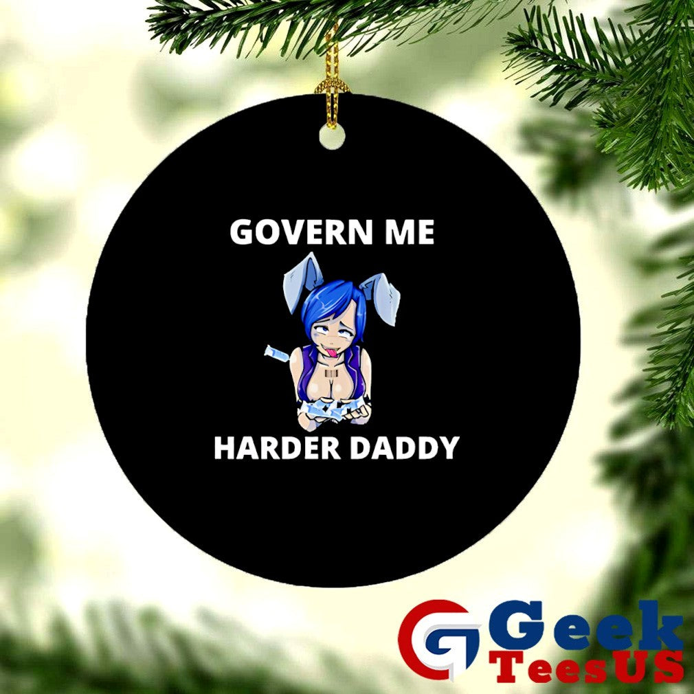 Govern me harder daddy anime funny shirt