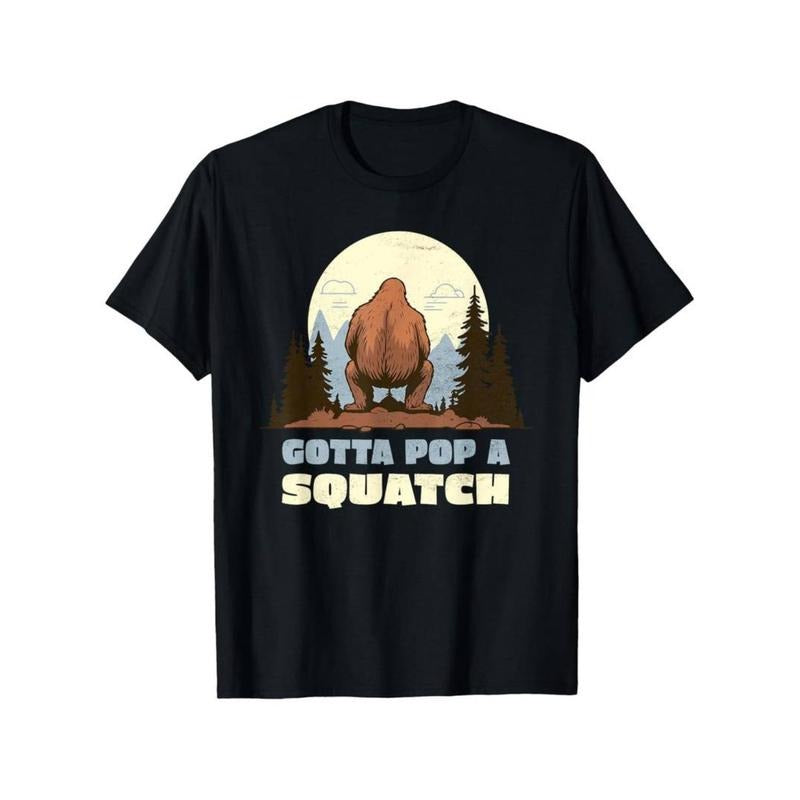 [Graphic Tees] Cotton Funny Gotta Pop WB shield Squatch Sasquatch Poop Joke Pun T-Shirt Hoodie, Sweatshirt | DripVista.com
