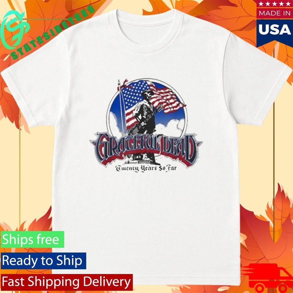 Grateful Dead Twenty Years So Far American Flag Vintage Band Shirt