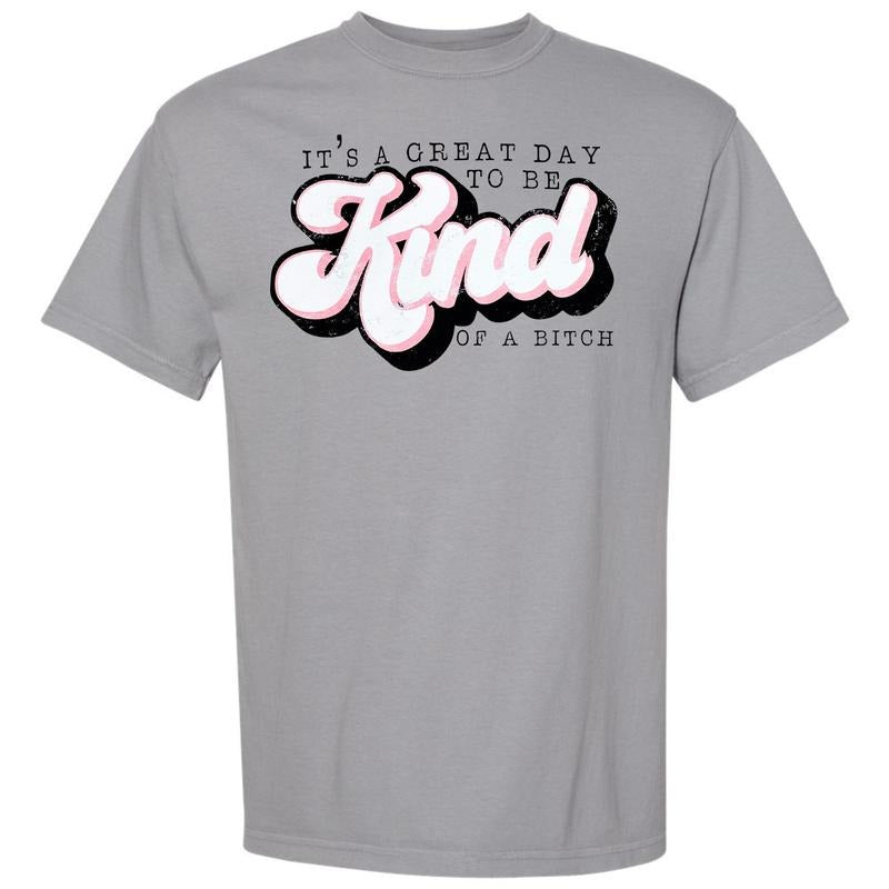 Great Day To Be Kind Comfort Colors T-Shirt