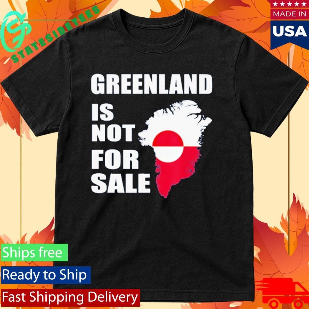 Greenland Is Not For Sale 2026 Shirt