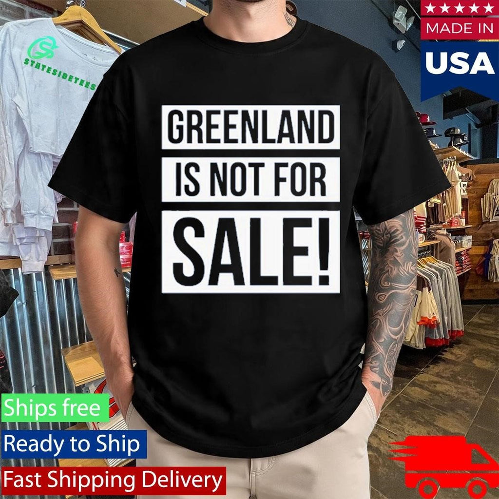 Greenland Is Not For Sale Shirt