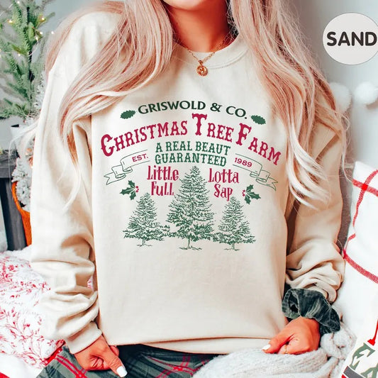 Griswold's Tree Farm Since 1989 Sweatshirt, Hallothanksmas Sweatshirt, Xmas Family Gift Holiday Spirit Shirt, Little Full Lotta Sap
