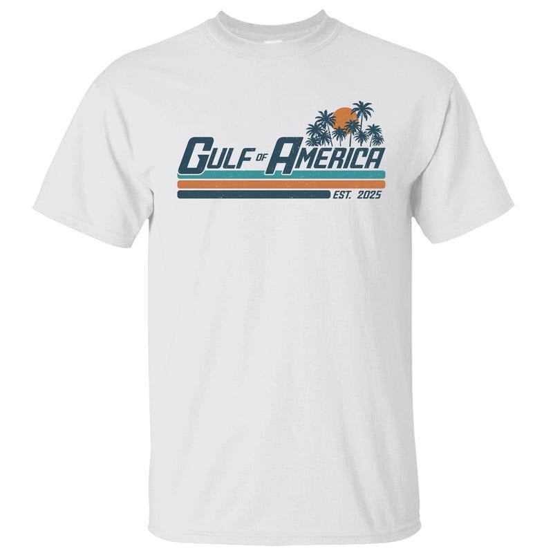 Gulf of America Est 2025 Shirt President Trump Gulf Coast Shirt Crewneck Unisex Cotton T-shirt for Men for Women