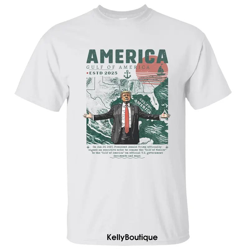 Gulf of America Estd 2025 Shirt, President Trump Renamed The Gulf of Mexico Shirt, Independence Day Crewneck Unisex Cotton T-shirt for Men for Women