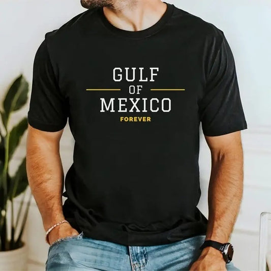 Gulf of Mexico Forever Shirt, Anti Gulf of America Democrat Gifts, Anti-Fascist Gifts, 2025 American Politics, Political T-Shirt, Unisex Tee