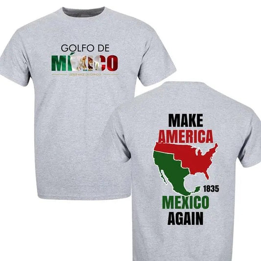 Gulf of Mexico Shirt - Golfo De Mexico Tee, Make America Mexico Again, Mexicans Ain't Going Anywhere Shirt, Latina Power Protest Tee Shirt