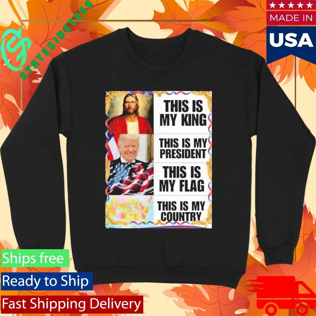 Gunther Eagleman This Is My King President Flag Country Shirt