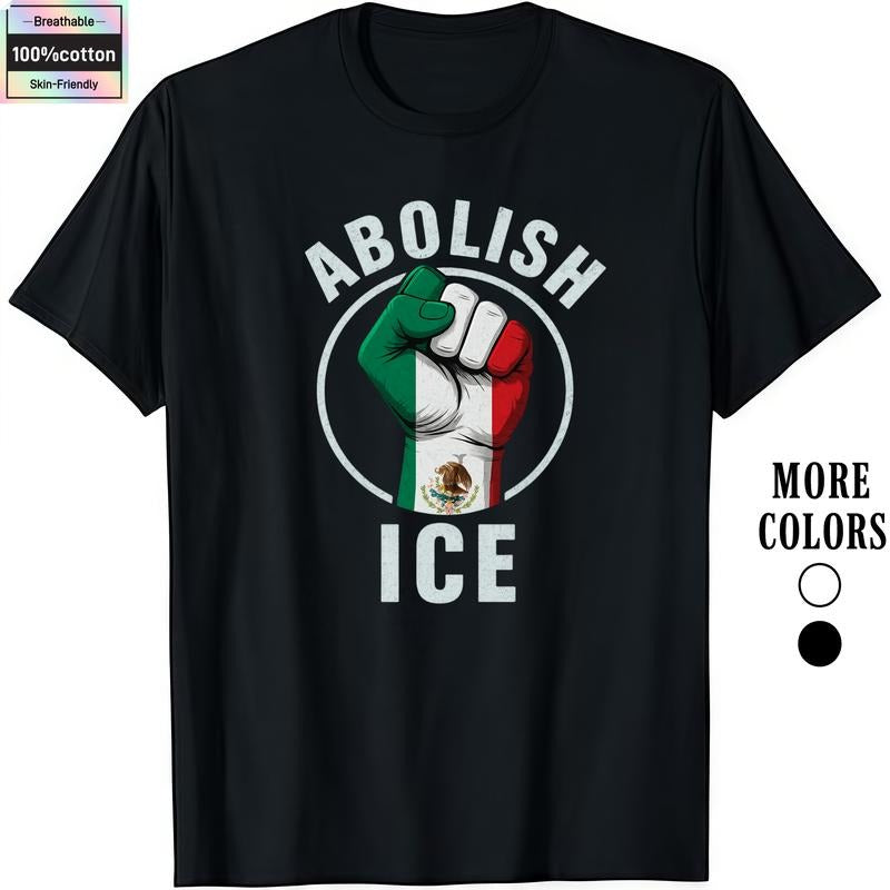 HAGBDH Abolish ICE Tee - 100% Cotton Graphic T-Shirt with Mexican Flag Power Fist Crewneck Casual All-Season Tropical...